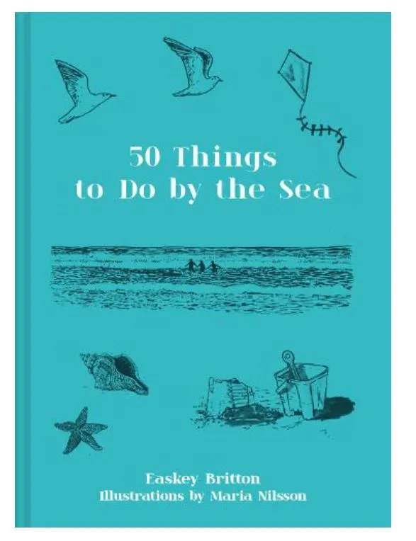 50 Things to Do by the Sea