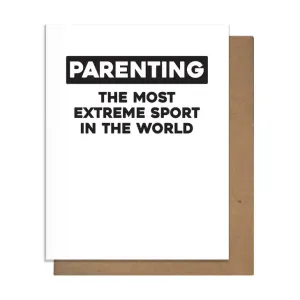 Extreme Parenting Card